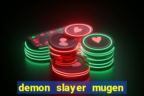 demon slayer mugen apk download